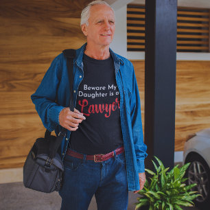 Camiseta cuidado, mi hija es abogada