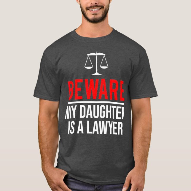 Camiseta Cuidado, mi hija es una abogada divertida (Anverso)