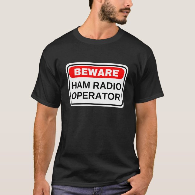 Camiseta Cuidado Operador de Radioaficionado (Anverso)