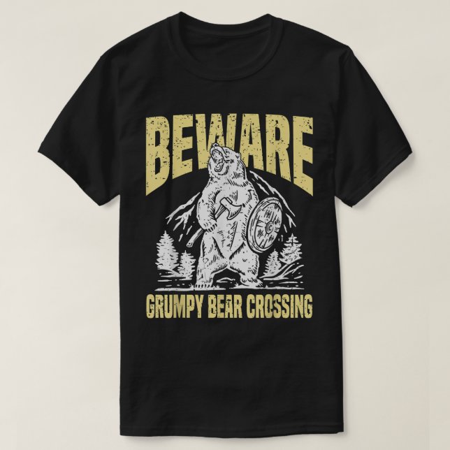 Camiseta Cuidado oso gruñón que cruza el gracioso anciano g (Diseño del anverso)