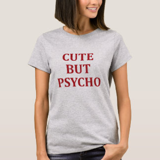 Camiseta Cuidado pero psicópata