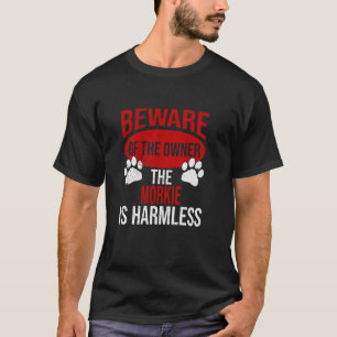 Camiseta Cuidado - Perro Papá Perro Madre Morkie Dueño Del