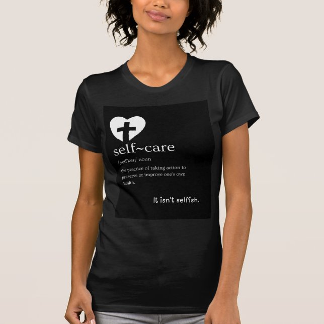 Camiseta Cuidado personal: No es egoísta  (Anverso)