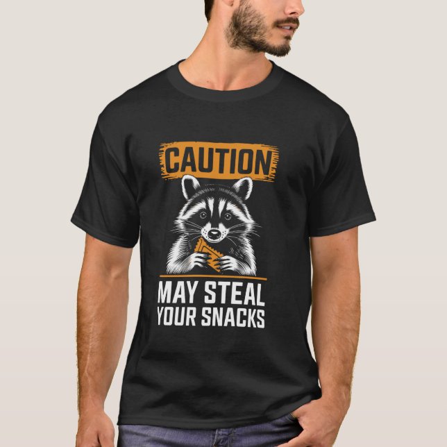 Camiseta Cuidado Puede robar tus aperitivos lindo Mapache (Anverso)