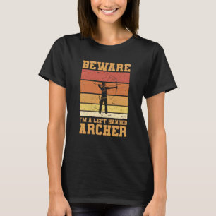 Camiseta Cuidado que soy un arquero de tiro con arco a mano