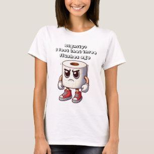 Camiseta Cuidado rollo de papel higiénico quejándose