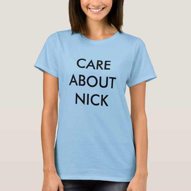 CAMISETA CUIDADO SOBRE NICK (MCCARTHY) (Anverso)