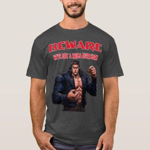 Camiseta Cuidado, Tenemos un sigma encima