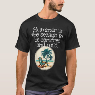 Camiseta Cuidado y salvaje en el mar con Silla bajo Palm Tr