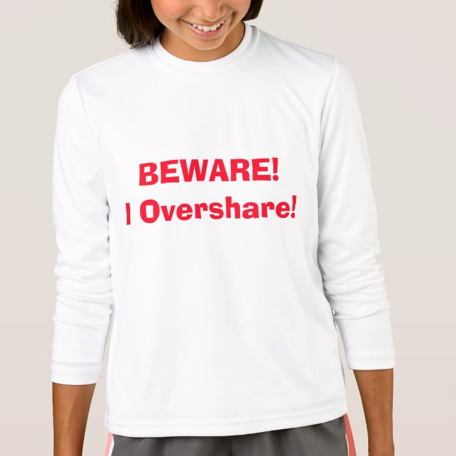 Camiseta ¡Cuidado! ¡Yo comparto! Funny 4Ann (Anverso)