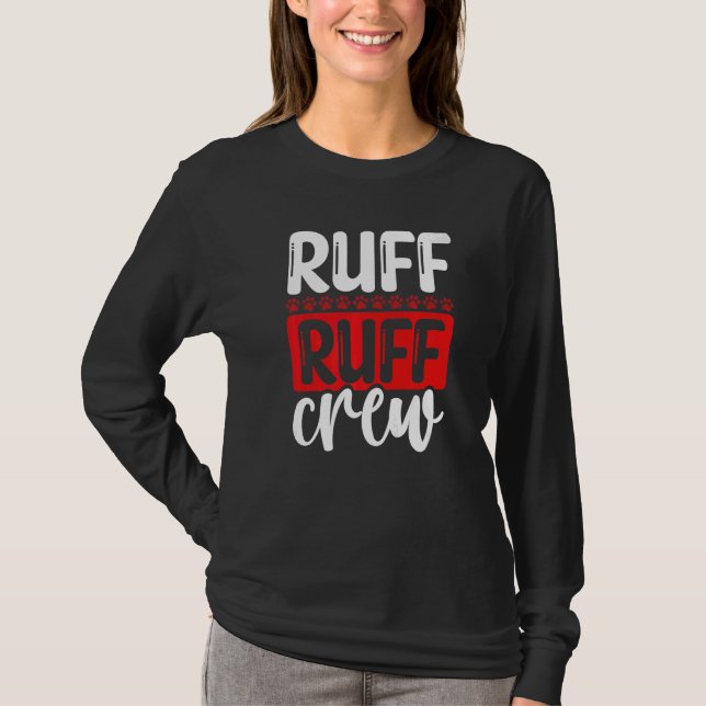 Camiseta Cuidador Profesional de Perros Ruff Ruff Crew Cuid (Anverso)