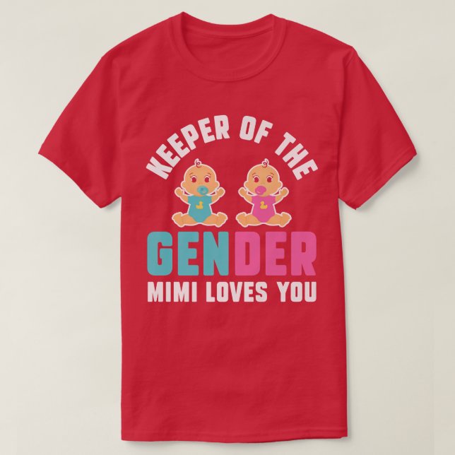 Camiseta Cuidadora Del Género Mimi Te Ama El Género Gracios (Diseño del anverso)