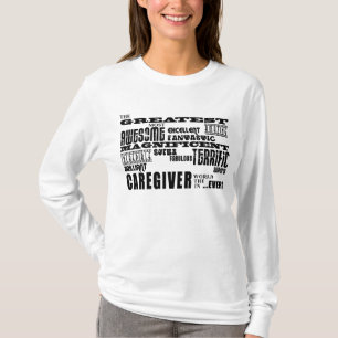 Camiseta Cuidadores: El cuidador más grande