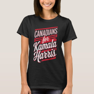 Camiseta Cuidados Chicas Canadienses Para Kamala Harris Can