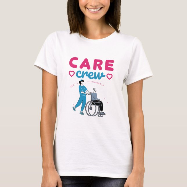 Camiseta Cuidados Del Equipo De Cuidados En El Hogar De Enf (Anverso)