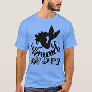Camiseta Cuidados regalos de sirena Sirena fuera de servici