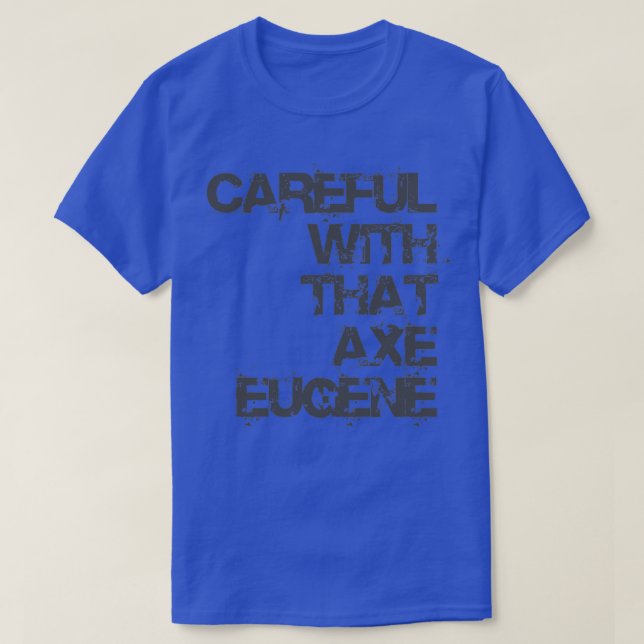 Camiseta Cuidadoso Con Ese Eugene De Ax (Diseño del anverso)
