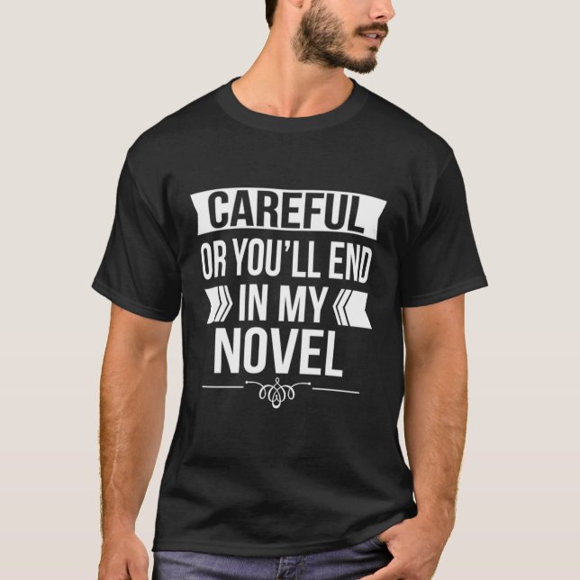 Camiseta Cuidadoso O Terminarás En Mi Novela De Larga Manga (Anverso)