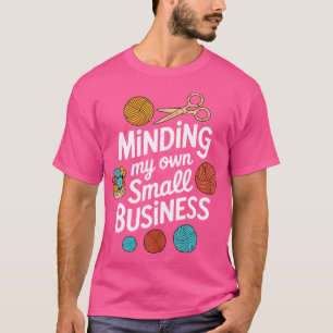 Camiseta Cuidando Mi Pequeño Negocio de Costura Tejido Ganc