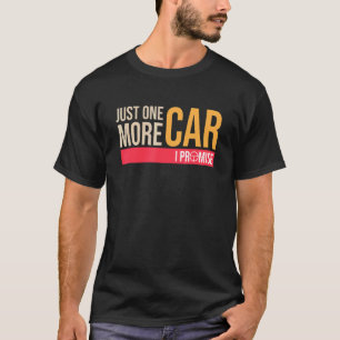 Camiseta Cuidar a los hombres sólo un coche más Prometo Chi