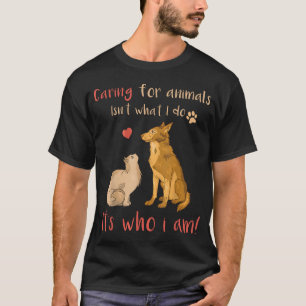 Camiseta Cuidar Animales Es Quien Soy Divertido