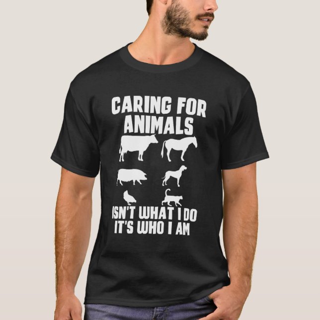 Camiseta Cuidar De Los Animales No Es Lo Que Hago Es Lo Que (Anverso)