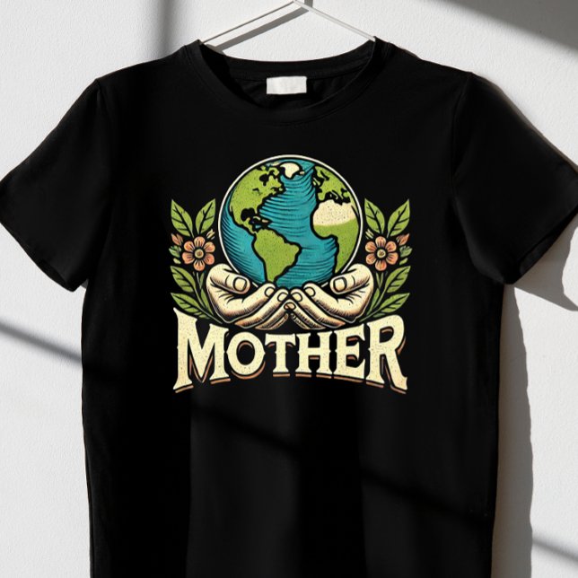 Camiseta Cuidar de tu Día de la Madre Tierra (Subido por el creador)