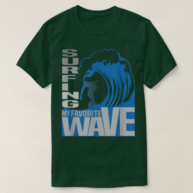 Camiseta Cuidar el surf mi ola favorita deportes acuáticos (Diseño del anverso)