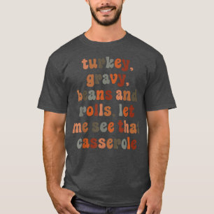 Camiseta Cuidar Los Granos Graves De Turquía Y Los Rollos M