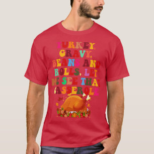 Camiseta Cuidar Los Granos Graves De Turquía Y Los Rollos M