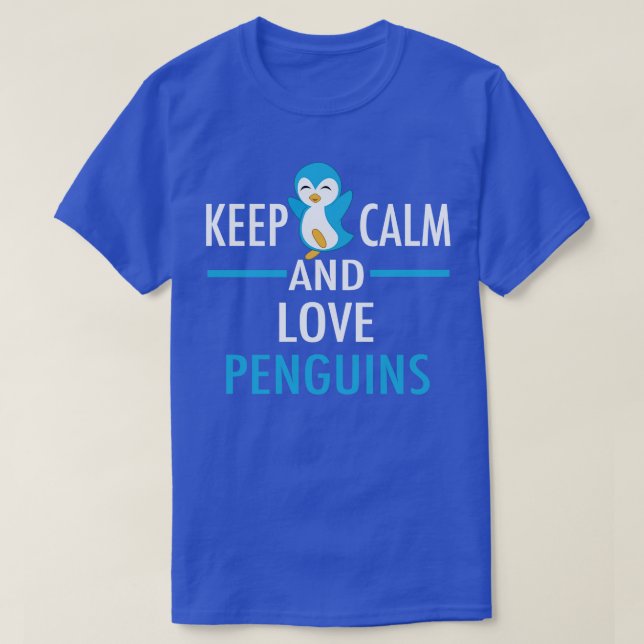 Camiseta Cuidar mantener la calma amor a los pingüinos (Diseño del anverso)