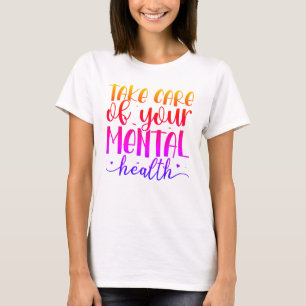 Camiseta Cuidar su salud mental
