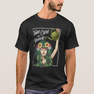 Camiseta Cuidate De Tu Propio Cuerpo De Amor Y Flujo Positi