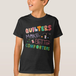 Camiseta Cuilter hace a los mejores Comters Funny Quilling