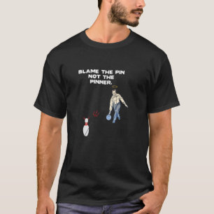 Camiseta Culpa al bolo no al diseño del equipo de bolos Pin
