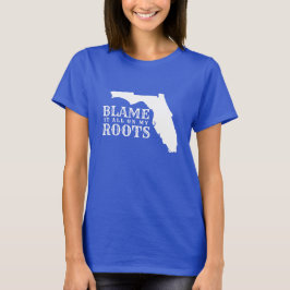 Camiseta Culpa de la Florida él todo en mi Floridian