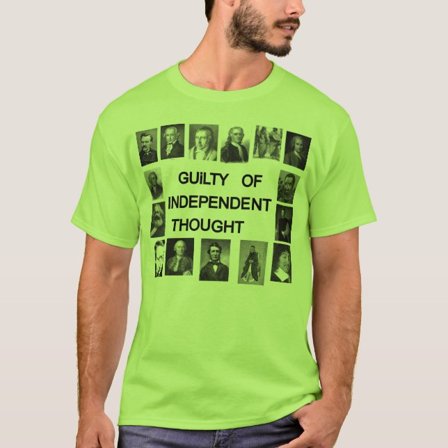 Camiseta Culpable de pensamiento independiente (Anverso)