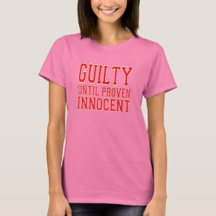 Camiseta Culpable hasta Innocent probado