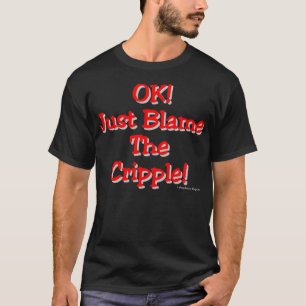 Camiseta Culpe al lisiado (oscuro)