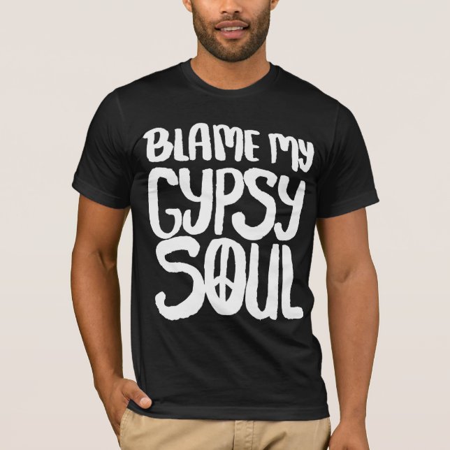Camiseta Culpe mi signo de la paz gitano del alma (Anverso)