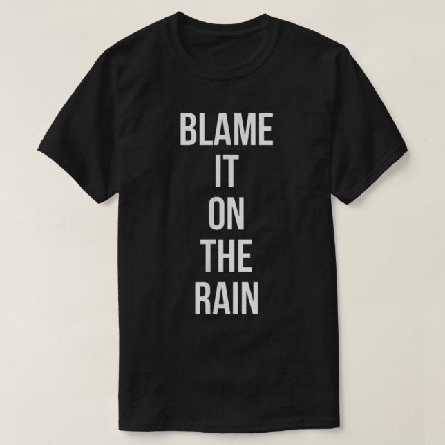 Camiseta Culpen A La Lluvia (Diseño del anverso)