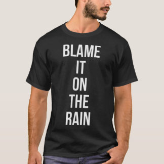 Camiseta Culpen A La Lluvia