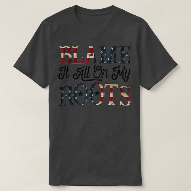 Camiseta Culpen A Todo En Mis Raíces - La Música De País En (Diseño del anverso)