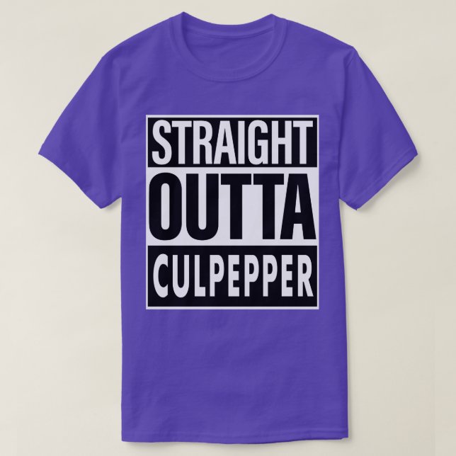 Camiseta Culpepper Name Straight Outta Culpepper (Diseño del anverso)