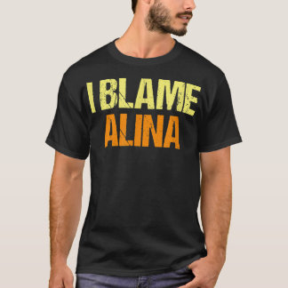 Camiseta Culpo A Alina De Amigos Graciosos Humor Buddy Lo S