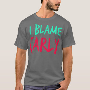 Camiseta Culpo A Carly Friends Nombre Buddy Nickname Pe