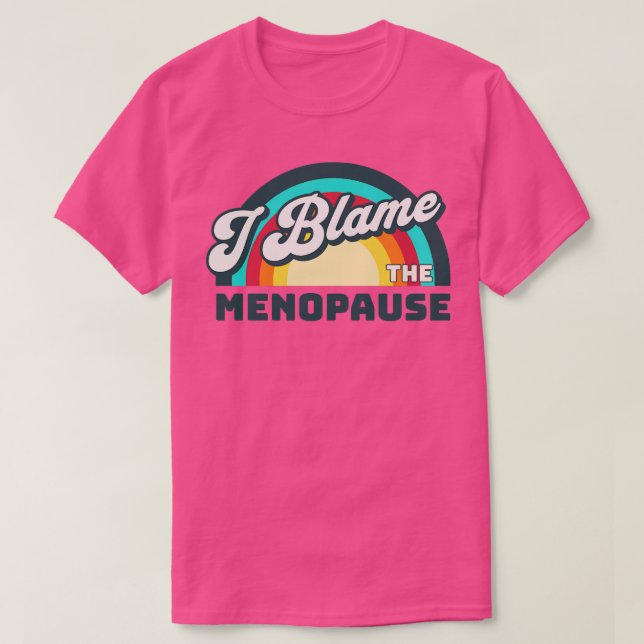 Camiseta Culpo A La Menopausia (Diseño del anverso)