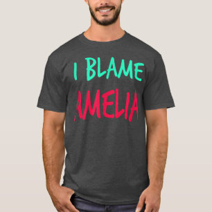 Camiseta Culpo a los amigos de Amelia Nombre de Buddy Nickn