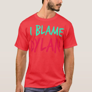 Camiseta Culpo A Los Amigos De Dylan De Nombre Buddy Nickna