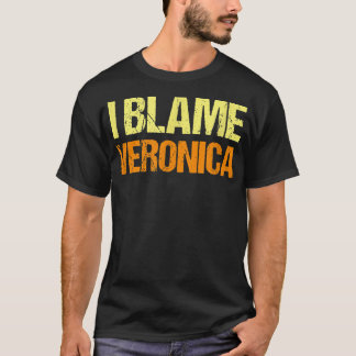 Camiseta Culpo a los amigos divertidos de Veronica Humor Bu